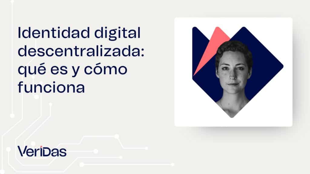identidad digital descentralizada
